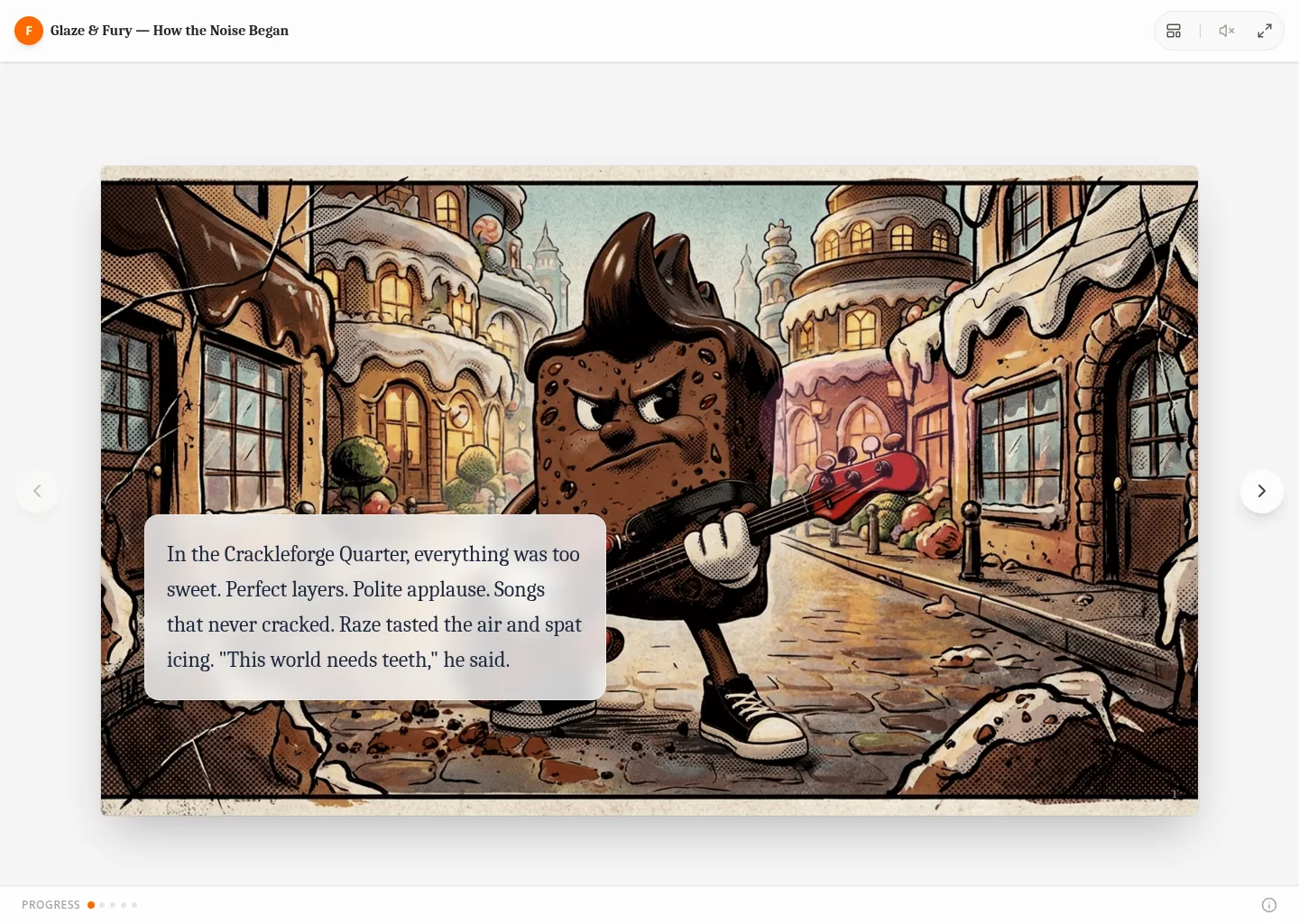 The Fructasia storybook reader in MagicPath, titled "Glaze & Fury: How the Noise Began": a comic-style illustration of a chocolate-cake character with a bass guitar in a frosted street, with the caption "In the Crackleforge Quarter, everything was too sweet. Perfect layers. Polite applause. Songs that never cracked. Raze tasted the air and spat icing. 'This world needs teeth,' he said."